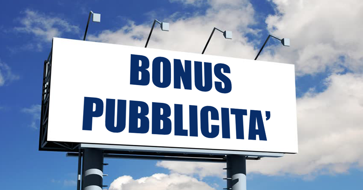 Ecco il bonus pubblicità!
