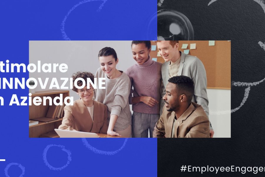 Si fa presto a dire INNOVAZIONE in Azienda