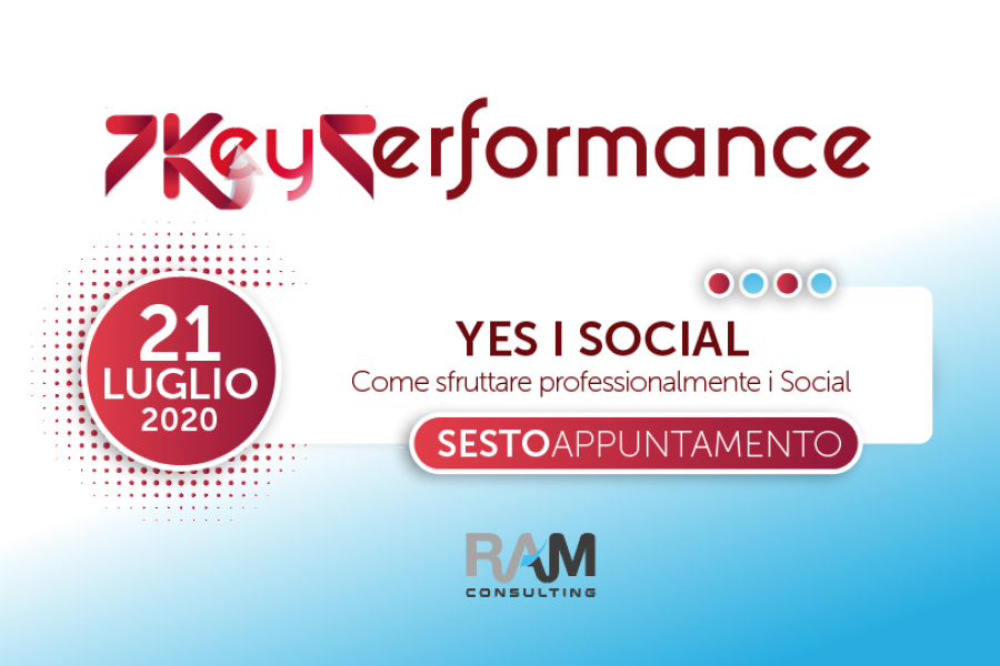YES I SOCIAL: come sfruttare professionalmente i Social. Il 6° appuntamento della 7KP