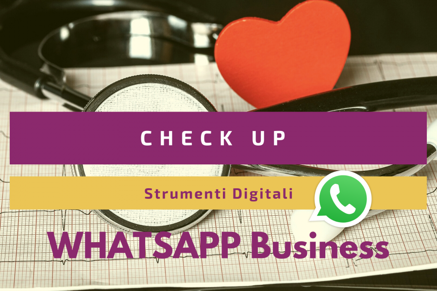 WhatsApp Business: perché facilita il lavoro delle imprese?