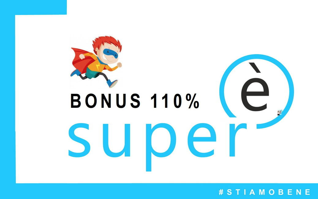 La SUPER opportunità del  BONUS110% va colta con attenzione.