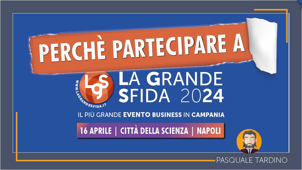 Perchè partecipare a “La Grande Sfida 24″