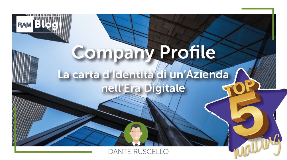 I Best Mailing dell’anno: “Il Company Profile: La Carta d’Identità di un’Azienda nell’Era Digitale”