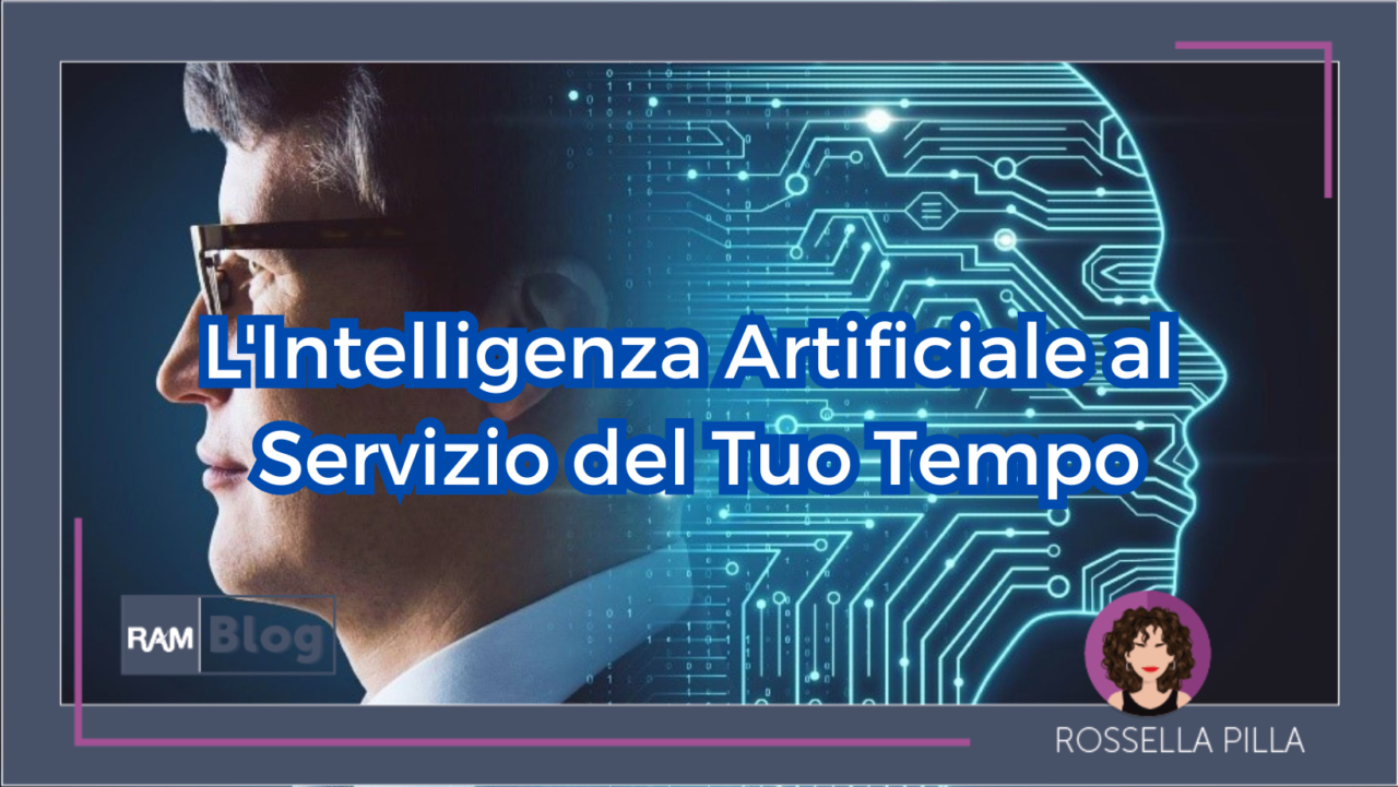 L’Intelligenza Artificiale al Servizio del Tuo Tempo