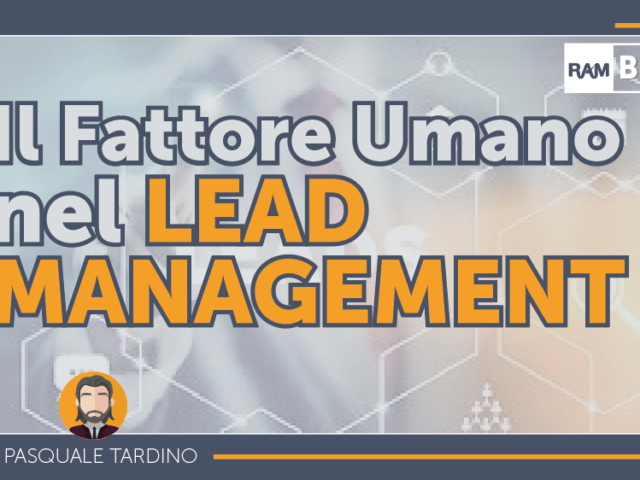 Il Fattore Umano nel Lead Management