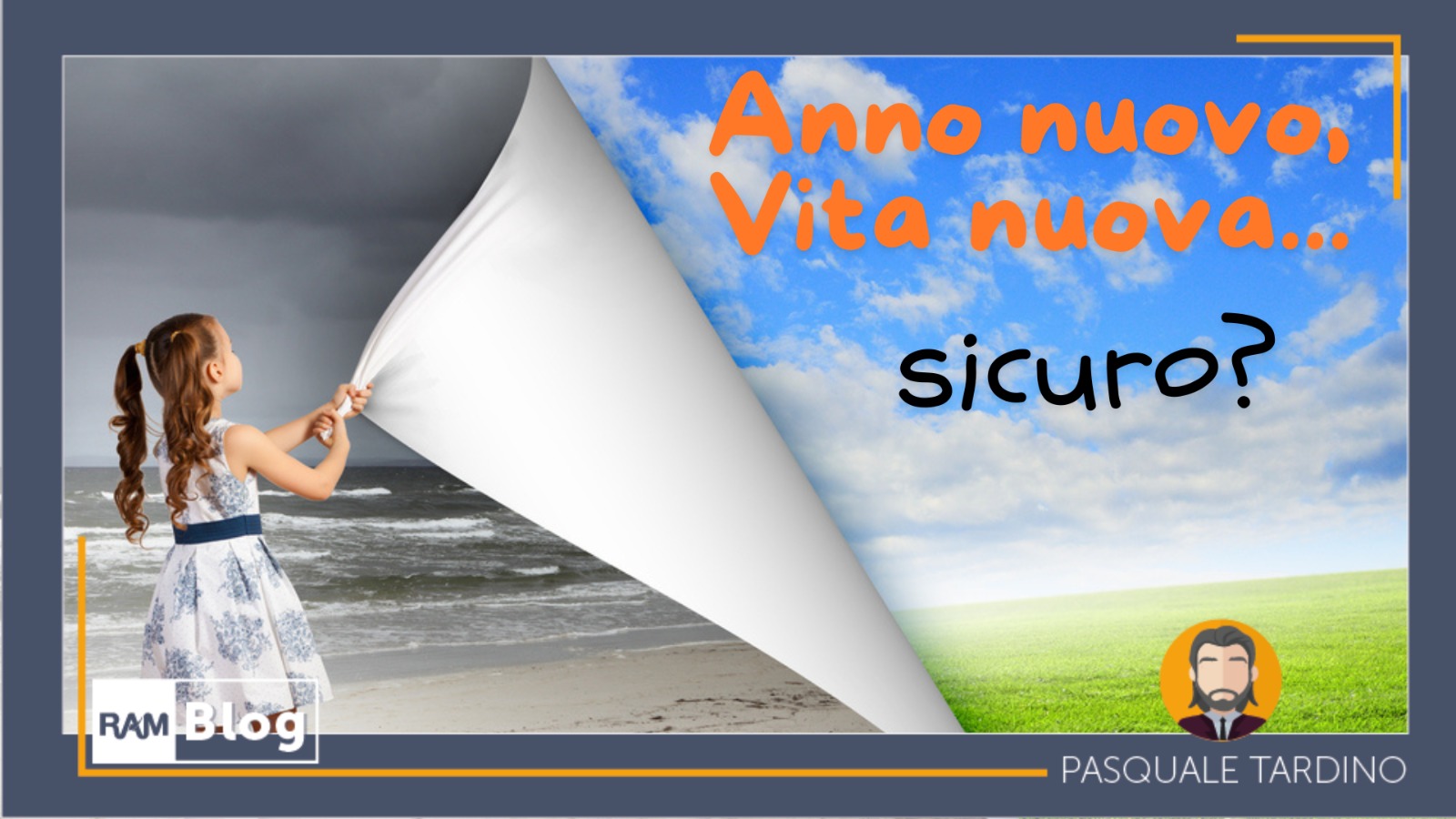 Anno nuovo, Vita nuova…sicuro?