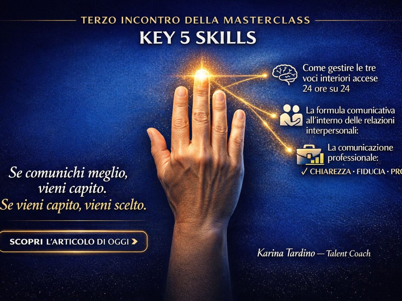 Masterclass Key5Skills – Il Medio: la Comunicazione è il Centro di Tutto