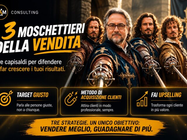 I 3 Moschettieri della Vendita