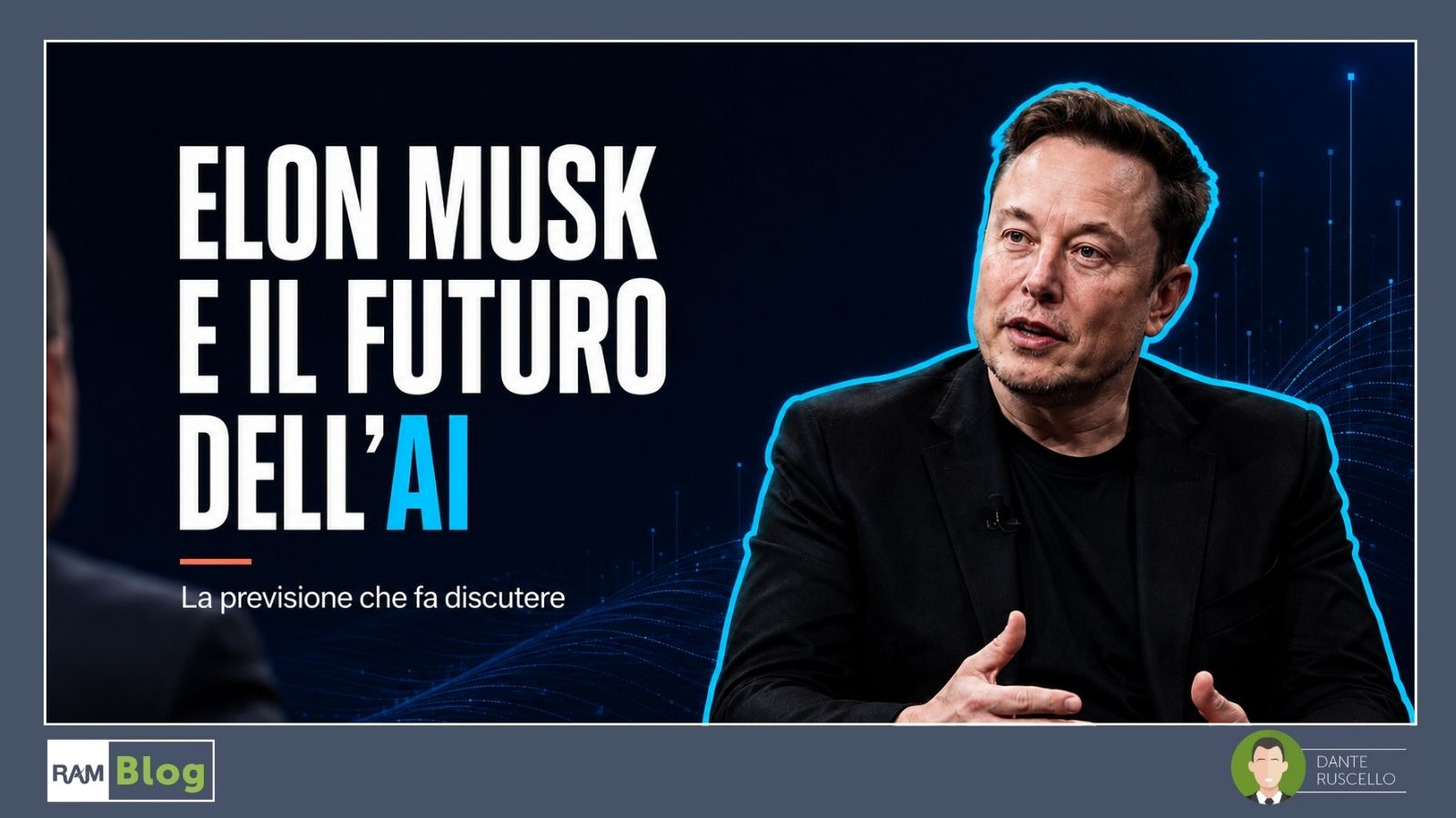 Elon Musk e il futuro dell’AI: come devono prepararsi le aziende?